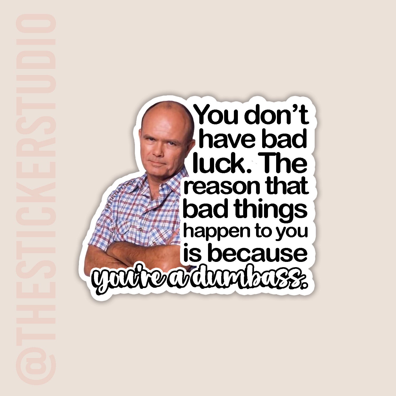 Sticker with a quote and a person's silhouette on a beige background, featuring the brand '@thestickerstudio'.