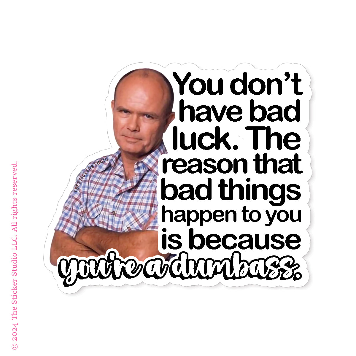 Blue Collar · Red Forman Quote