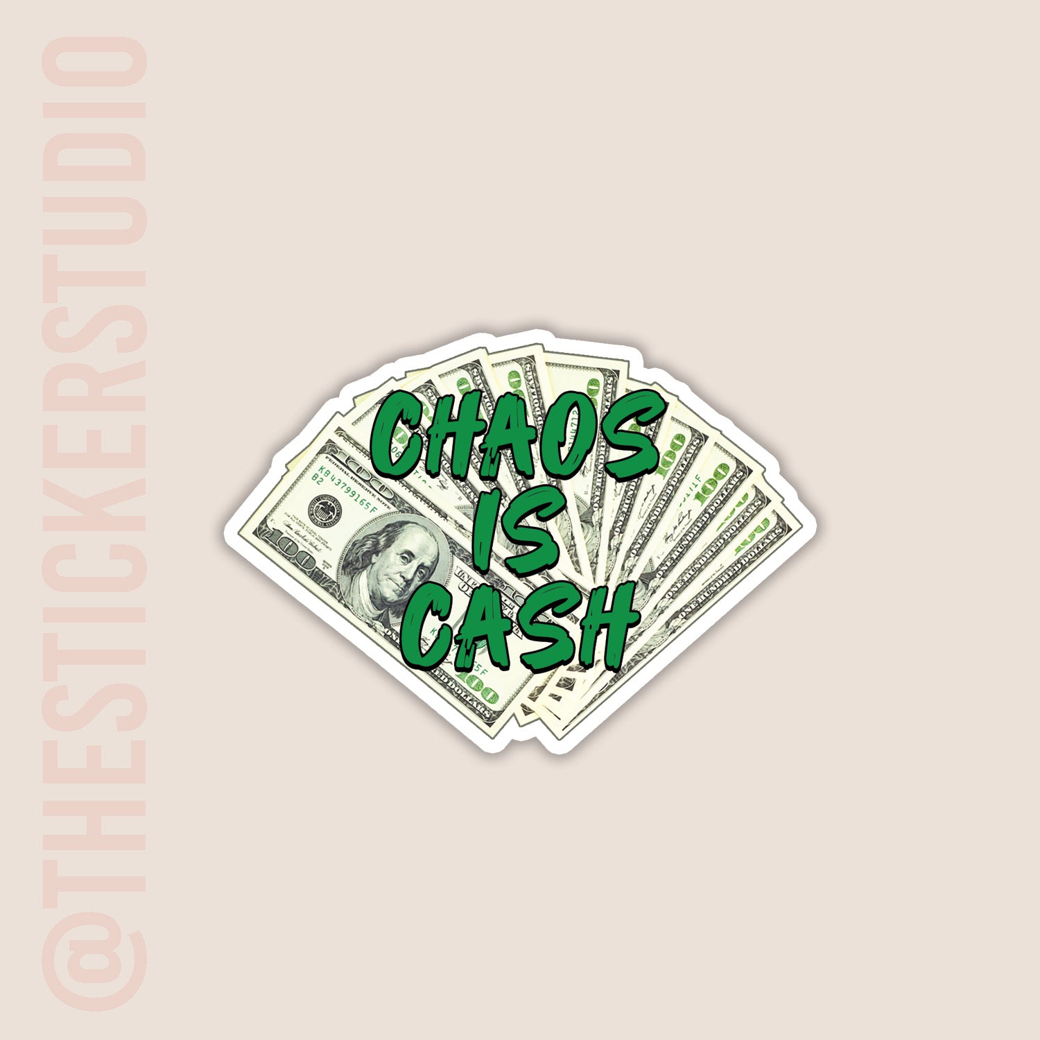 Sticker with money design and 'Chaos is Cash' text on a beige background