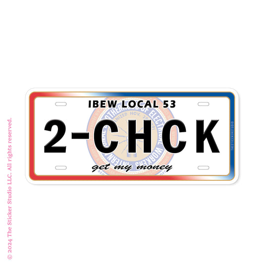 Blue Collar · IBEW, 2 Check License Plate, Local 53